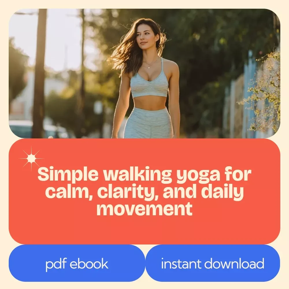 A Beginner’s Guide to Walking Yoga – Easy Daily Movement & Mindfulness eBook, Walking Yoga for Beginners Digital Download