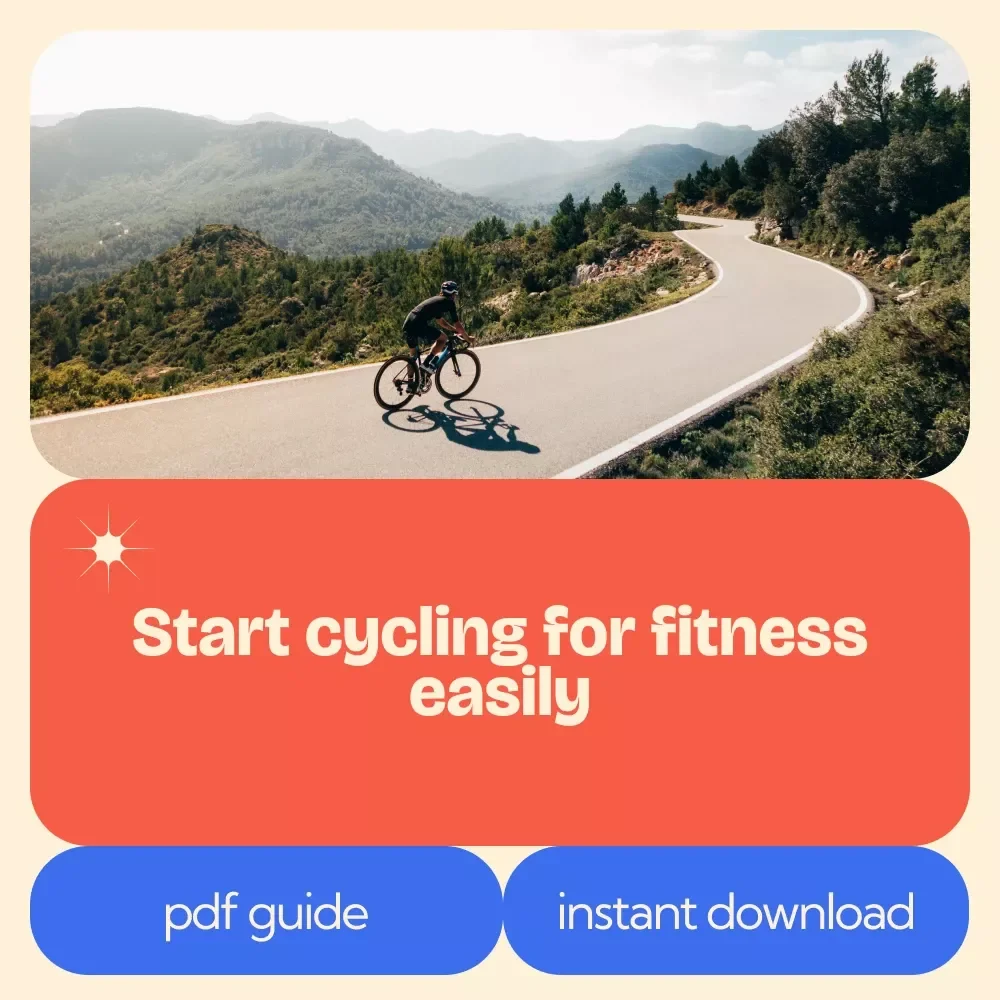 A Beginner’s Guide to Cycling for Fitness | How to Start Cycling for Fitness, Complete Beginner Cycling Plan, Digital Download Guide