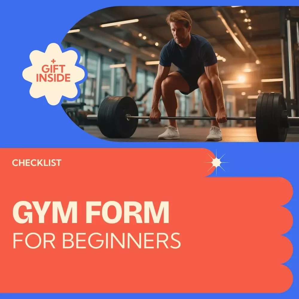 Gym Form Checklist for Beginners – Essential Gym Form Tips for Beginners