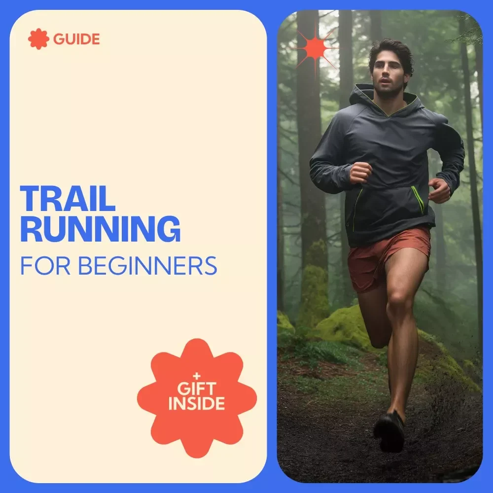 A Beginner’s Guide to Trail Running – Trail Running for Beginners Digital Guide, Outdoor Fitness eBook, Trail Skills Checklist, AI Training Planner for New Runners