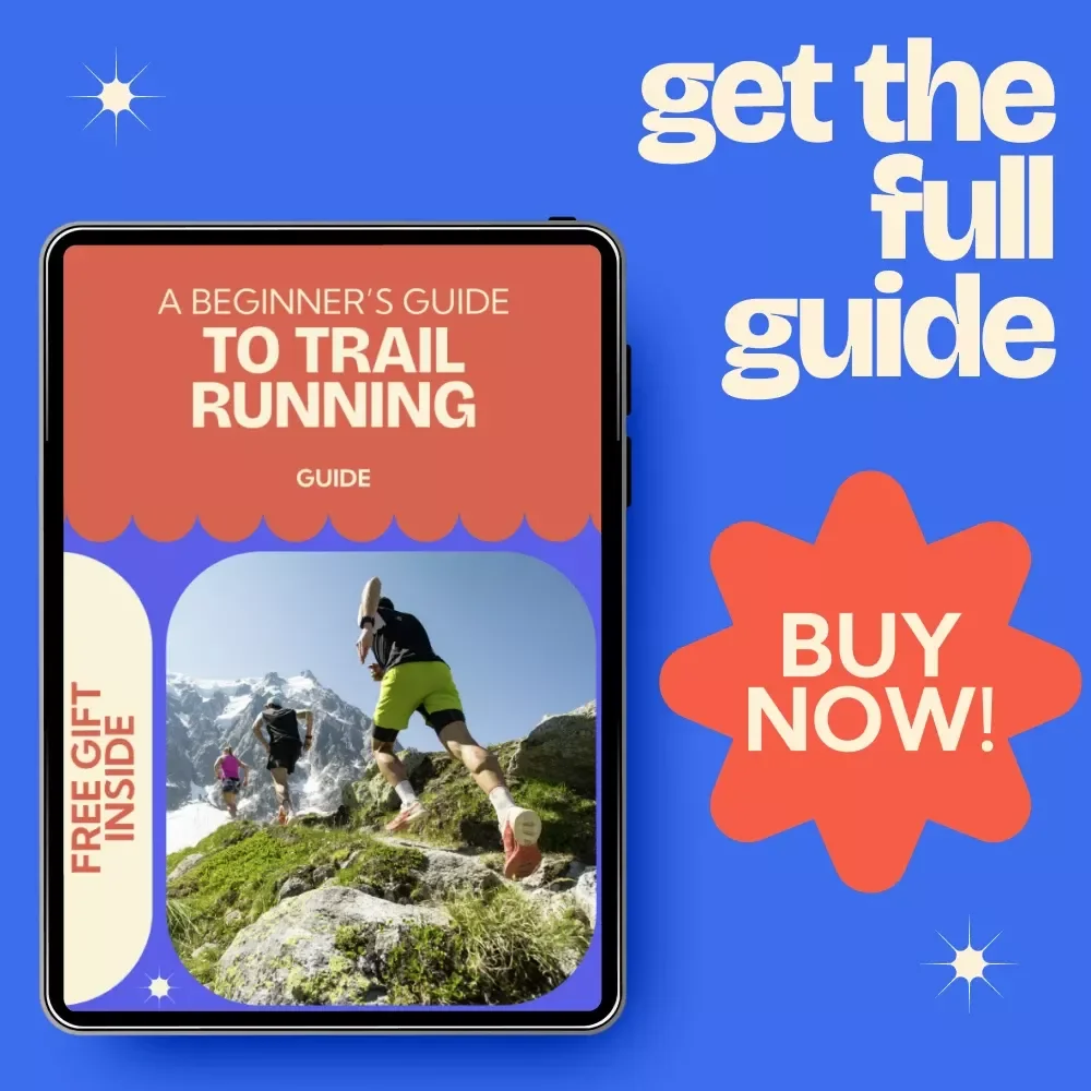 A Beginner’s Guide to Trail Running – Trail Running for Beginners Digital Guide, Outdoor Fitness eBook, Trail Skills Checklist, AI Training Planner for New Runners