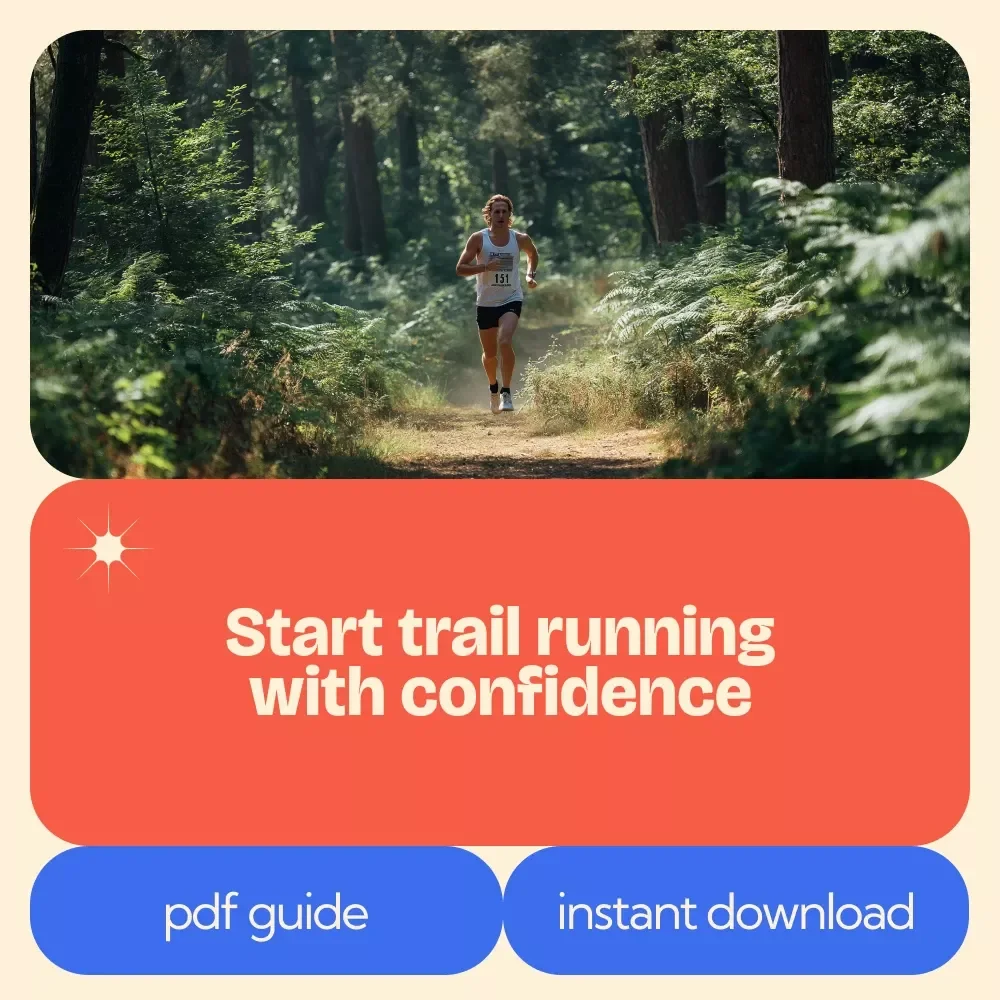 A Beginner’s Guide to Trail Running – Trail Running for Beginners Digital Guide, Outdoor Fitness eBook, Trail Skills Checklist, AI Training Planner for New Runners