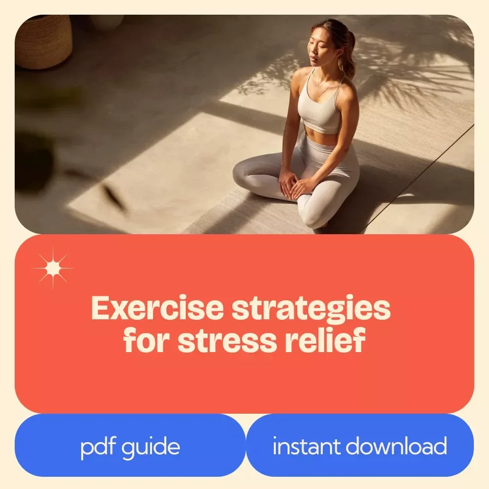 How Exercise Helps Reduce Stress – A Complete Guide on how to reduce stress through exercise, Daily Routine Builder, Mind-Body Fitness eBook, Wellness Checklist Download