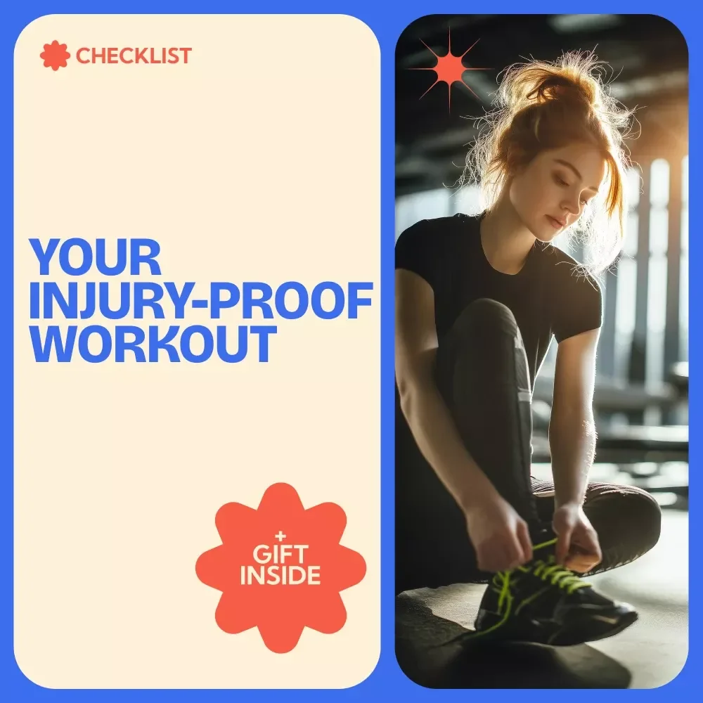 Your Injury-Proof Workout Checklist: How to Prevent Workout Injury & Stay Strong
