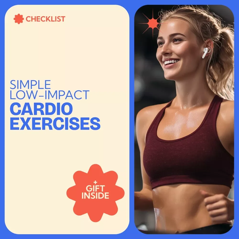 Your Low-Impact Cardio Checklist – Simple Low Impact Cardio Exercises Guide for Joint-Friendly Workouts, Beginner to Advanced Routine Planner