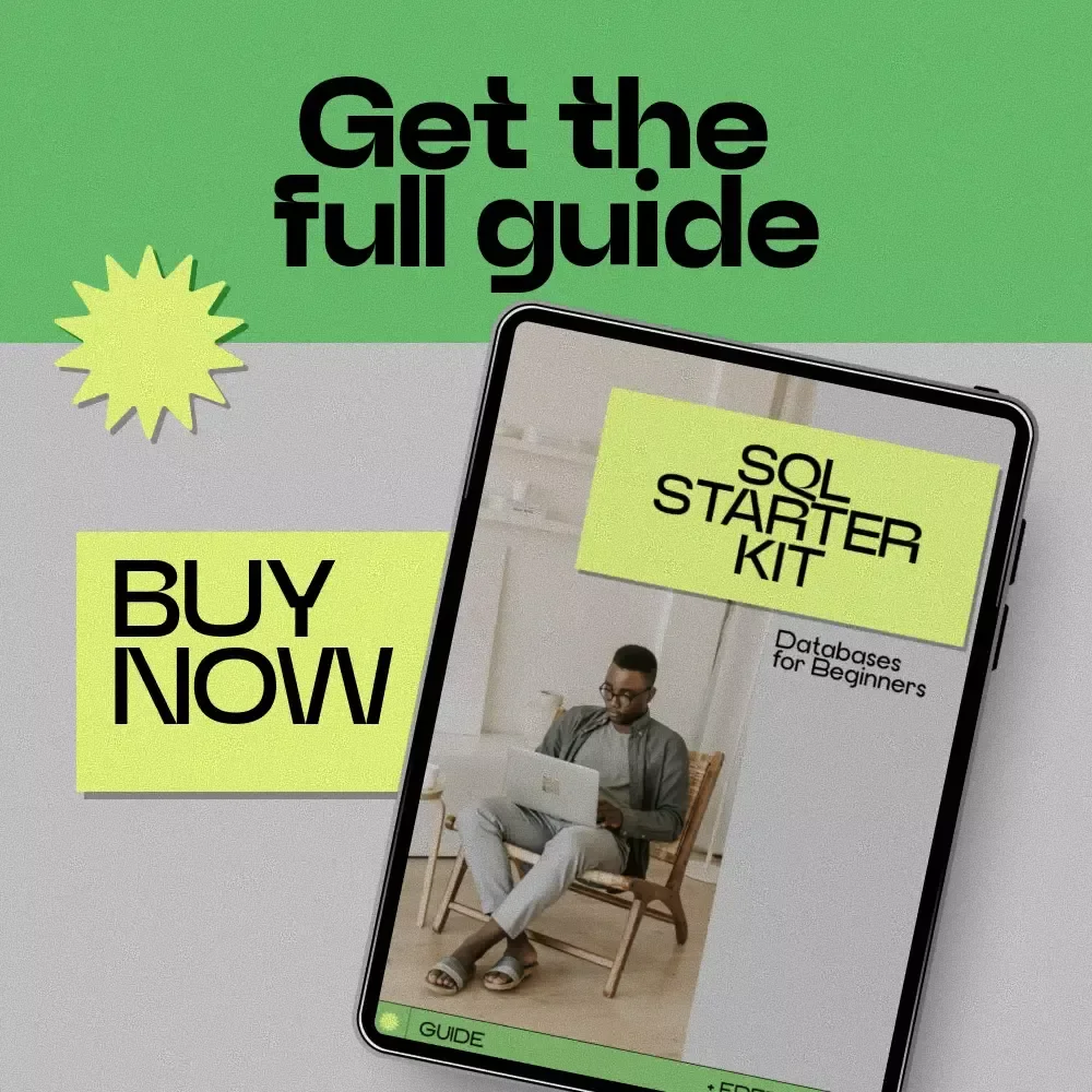 SQL Starter Kit: Databases for Beginners | How to Learn SQL for Beginners Guide, SQL eBook, Data Skills Checklist, Beginner-Friendly Database Training