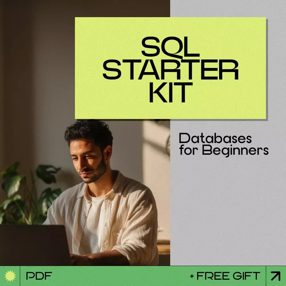 SQL Starter Kit: Databases for Beginners | How to Learn SQL for Beginners Guide, SQL eBook, Data Skills Checklist, Beginner-Friendly Database Training