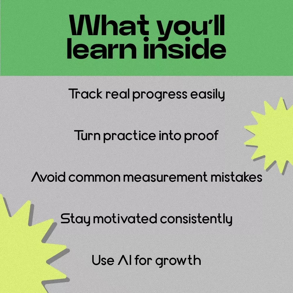 Measure Progress That Matters – A Practical Guide on how to measure skill improvement, Track Growth, Build Proof & Stay Motivated | Digital Download