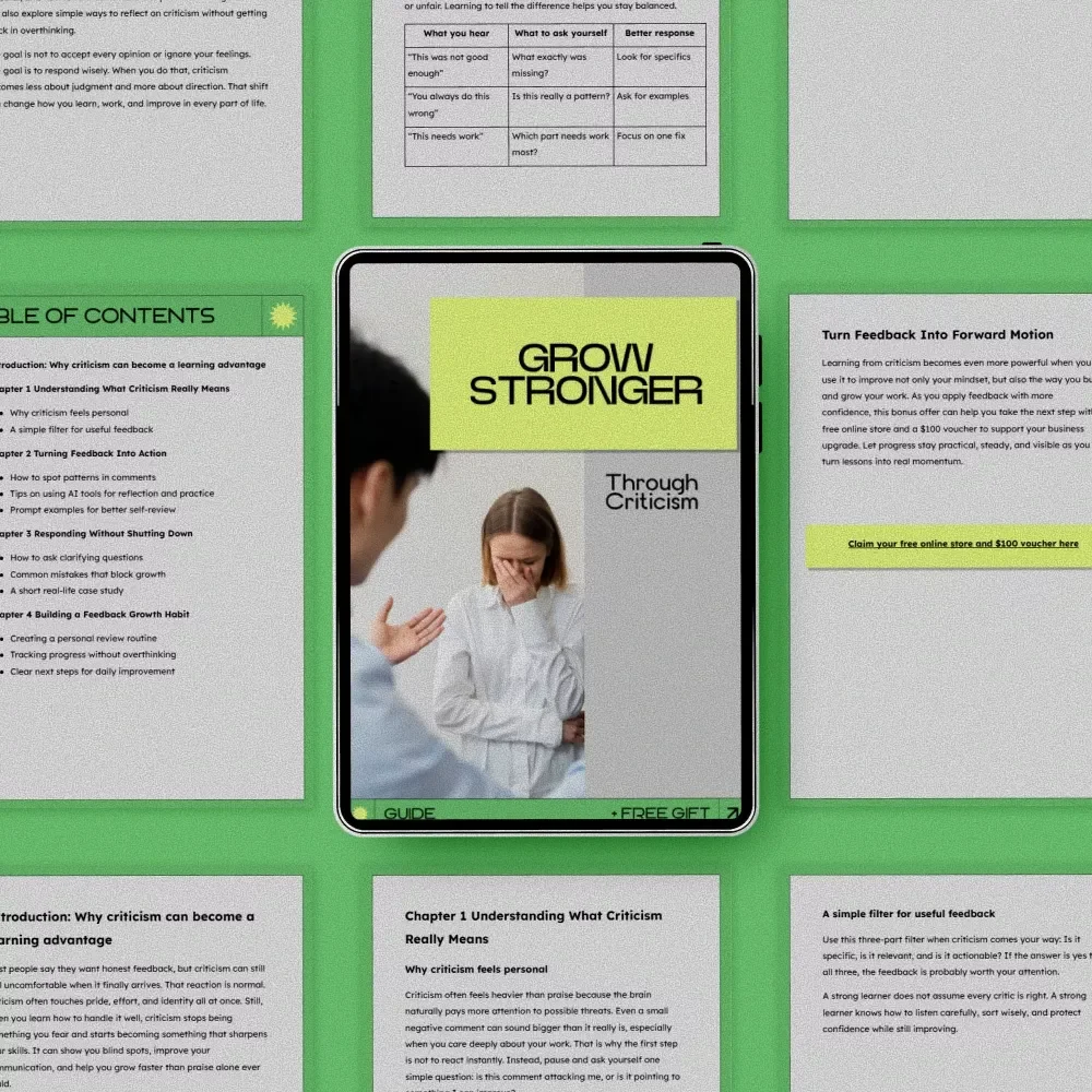 Grow Stronger Through Criticism: Learn How to Use Feedback for Personal Growth - Guide & eBook