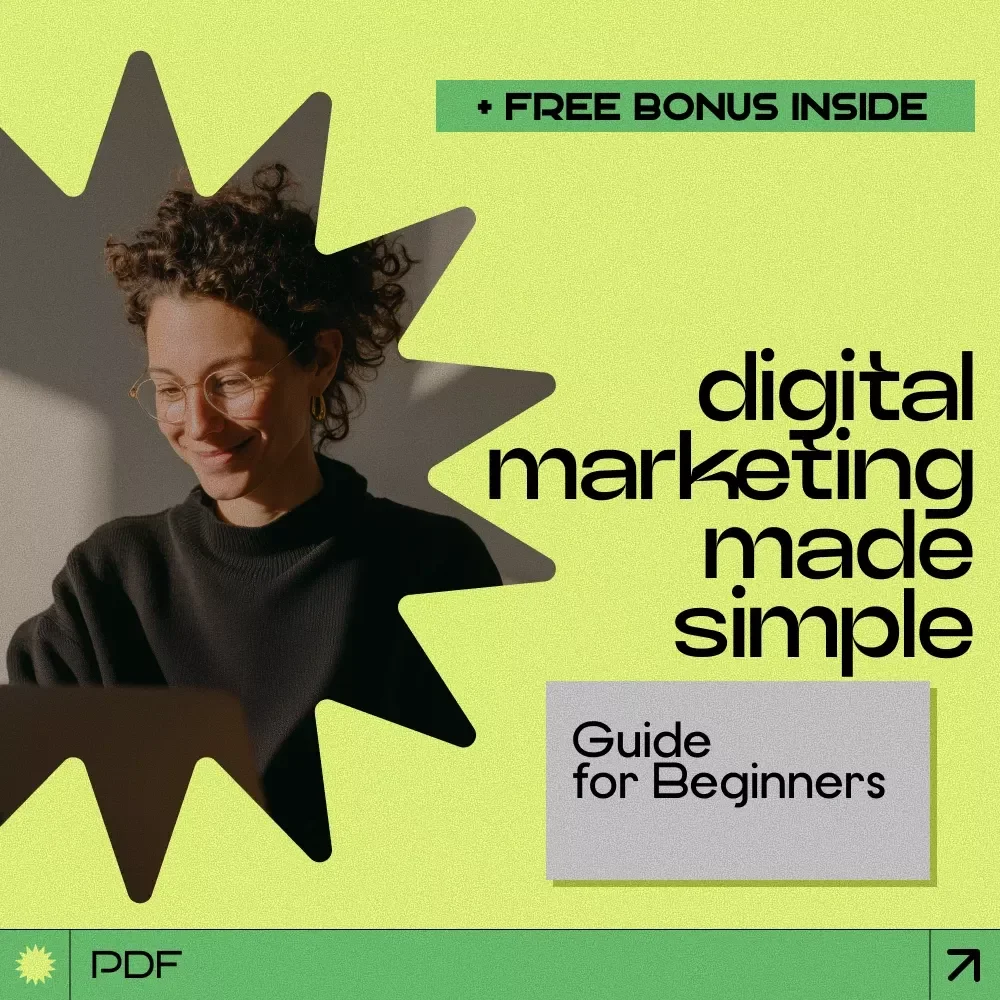 Digital Marketing Made Simple | How to Learn Digital Marketing eBook Guide for Beginners, Step-by-Step Strategy, SEO, Social Media & AI Marketing Toolkit