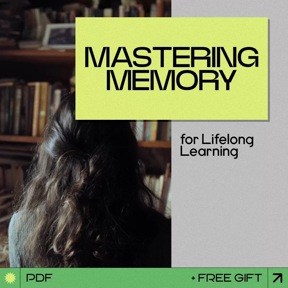Mastering Memory for Lifelong Learning – Digital Guide on how to learn without forgetting, Study Smarter eBook, Memory Techniques & AI Learning Strategies