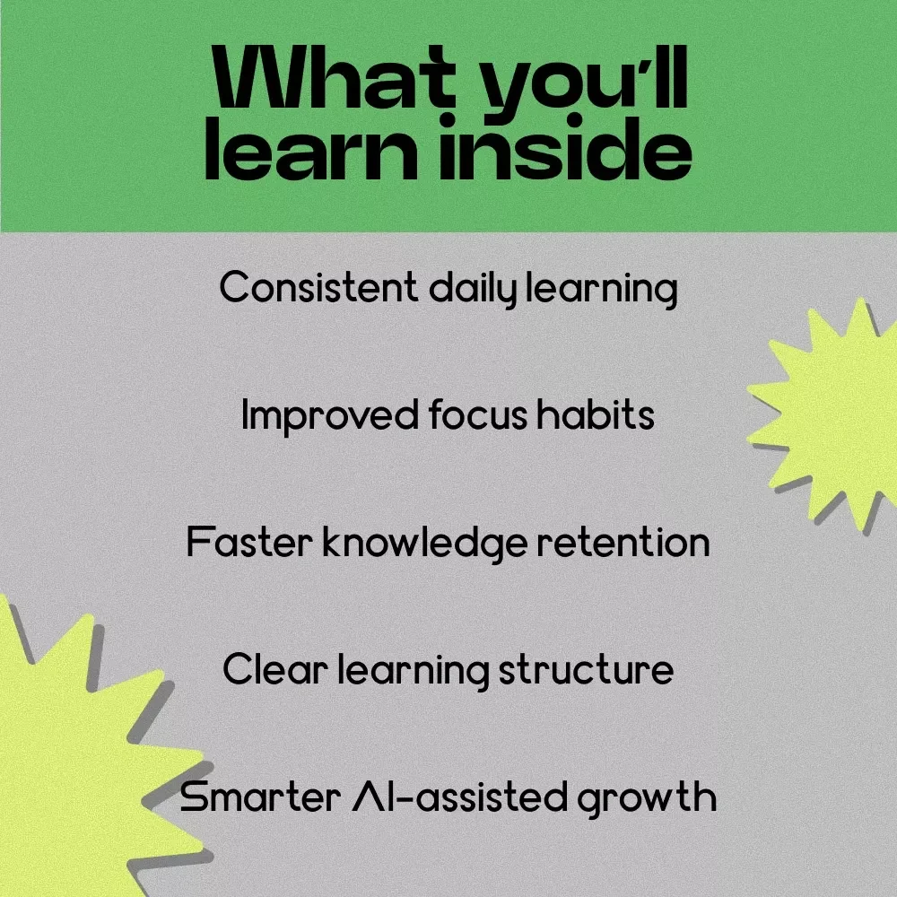 The Habit of Learning: Build a Routine That Sticks – A Practical Guide on how to build a learning routine for Daily Growth, Focus, and Lifelong Skill Building