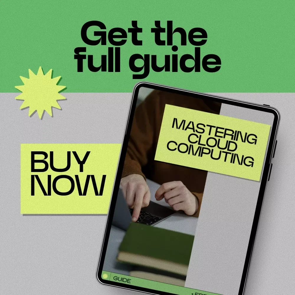 Mastering Cloud Computing – Complete Guide on how to learn cloud computing for Beginners, Step-by-Step Cloud Skills eBook, Practical Cloud Projects & Career Path Resource
