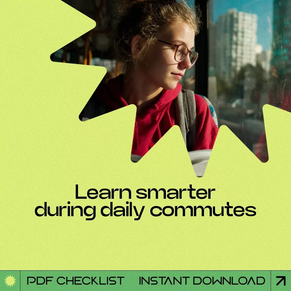Learning on Commute Checklist – How to Learn While Commuting, Productivity Guide for Busy Professionals & Students, Digital Download