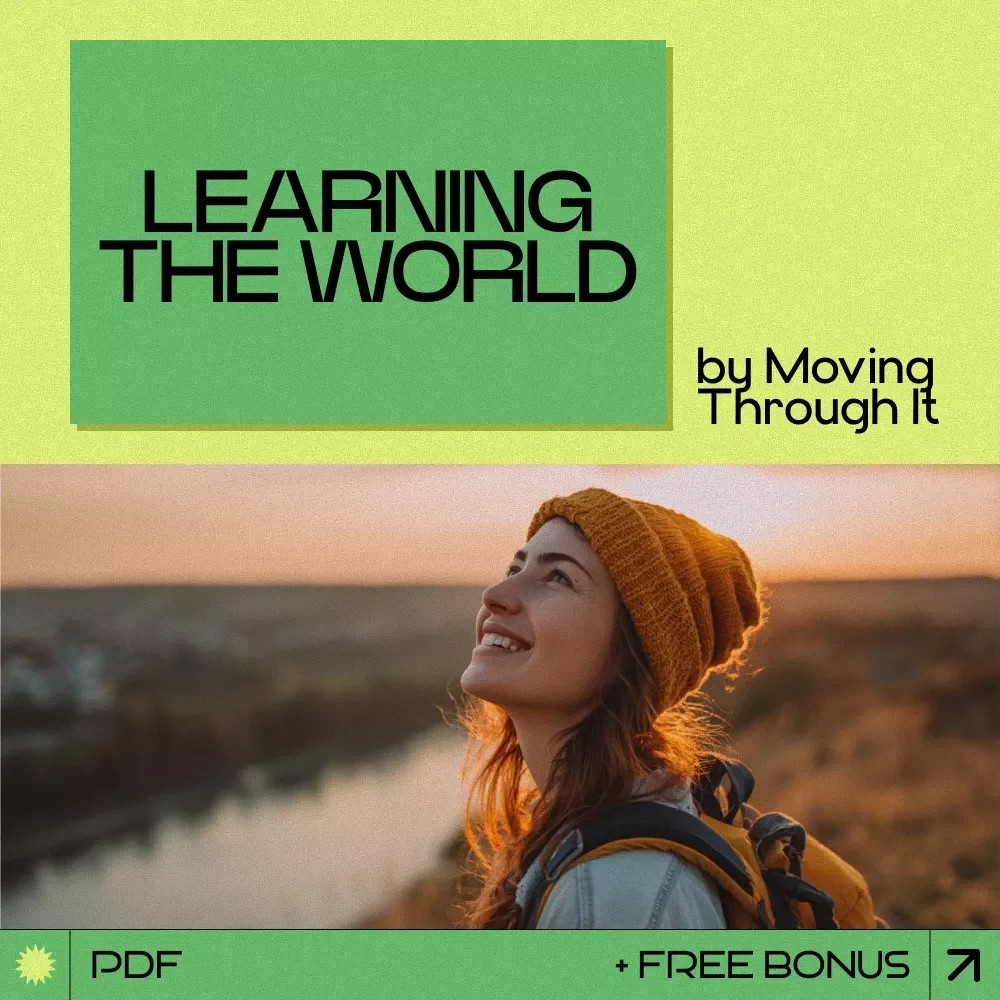 Learning the World by Moving Through It – A Practical Ebook Guide on How to Learn Through Travel, Smart Travel Learning System, Digital Download for Curious Explorers