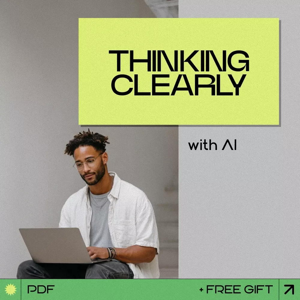 Thinking Clearly With AI – how to avoid ai overreliance in studying | Digital eBook Guide for Smarter Study Habits, Critical Thinking & Responsible AI Use