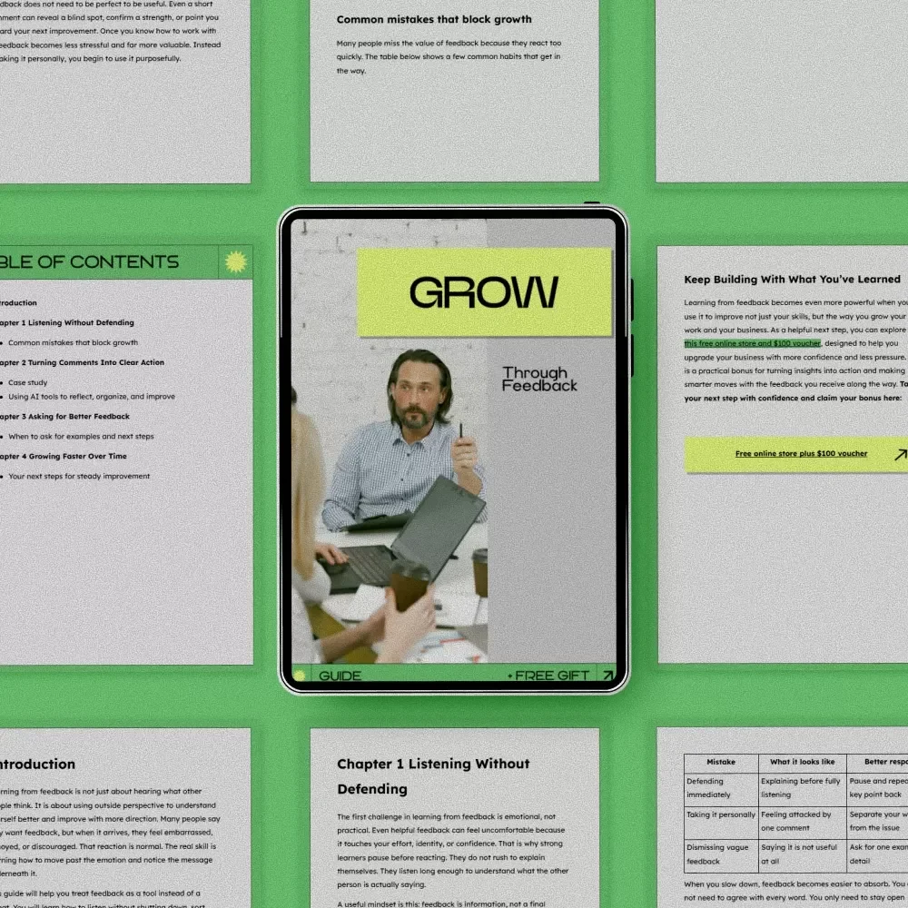 Grow Through Feedback: A Step-by-Step Guide to Learning from Feedback and Improving Your Growth