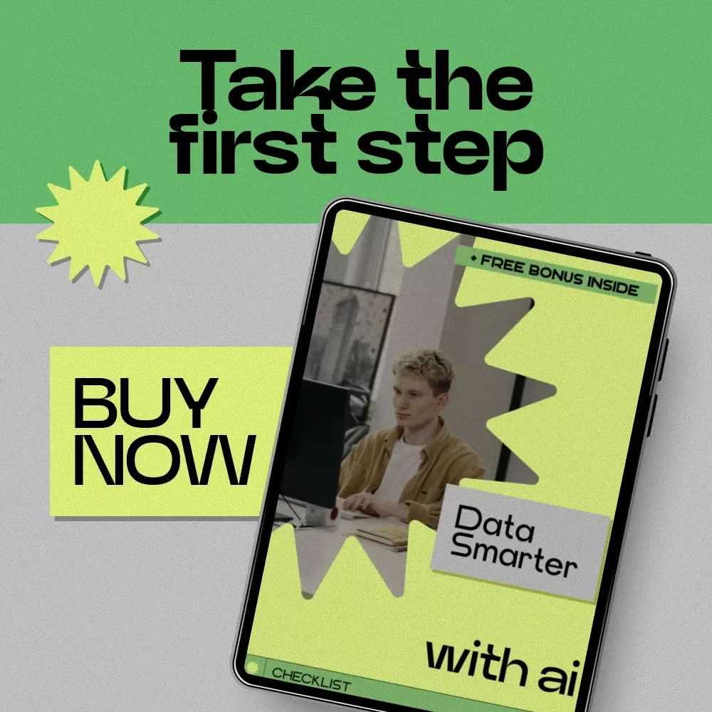 Data Smarter With AI – Checklist for How to Use AI for Data Analysis, Data Insights Workflow, Beginner-Friendly AI Data Guide