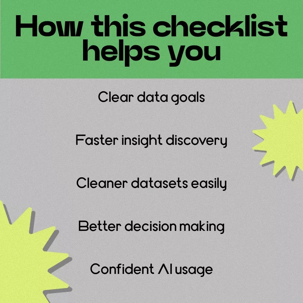 Data Smarter With AI – Checklist for How to Use AI for Data Analysis, Data Insights Workflow, Beginner-Friendly AI Data Guide