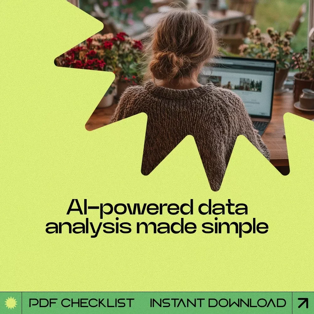 Data Smarter With AI – Checklist for How to Use AI for Data Analysis, Data Insights Workflow, Beginner-Friendly AI Data Guide