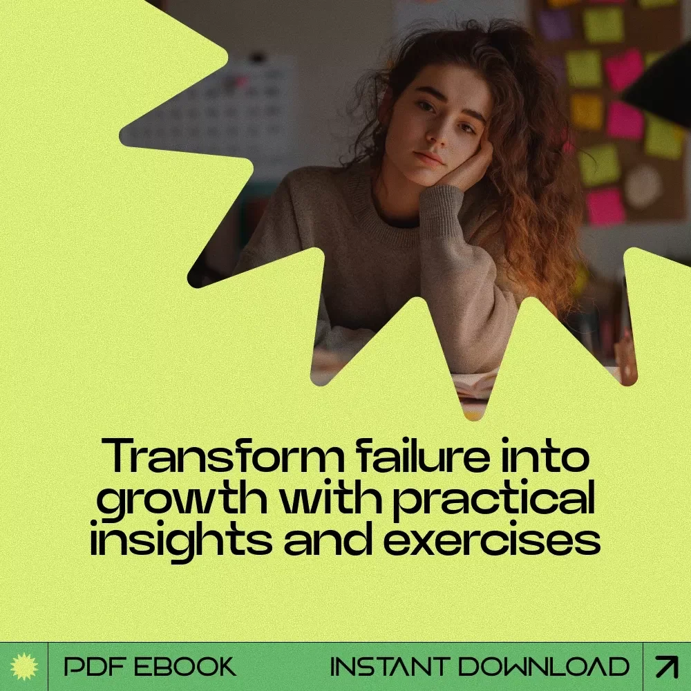 Mastering the Art of Learning from Failure: A Complete Guide to Embracing Setbacks and Growing Stronger
