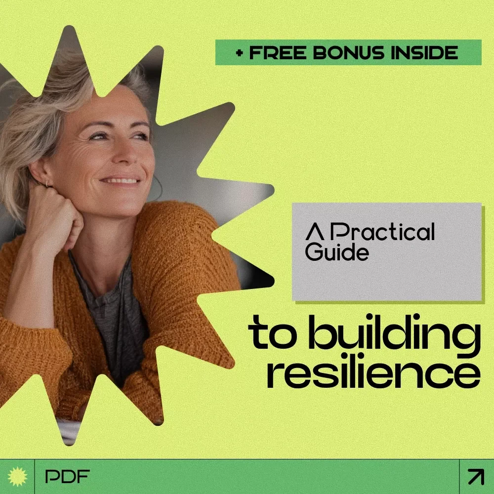 A Practical Guide to Building Resilience: Learn How to Build Mental and Emotional Strength