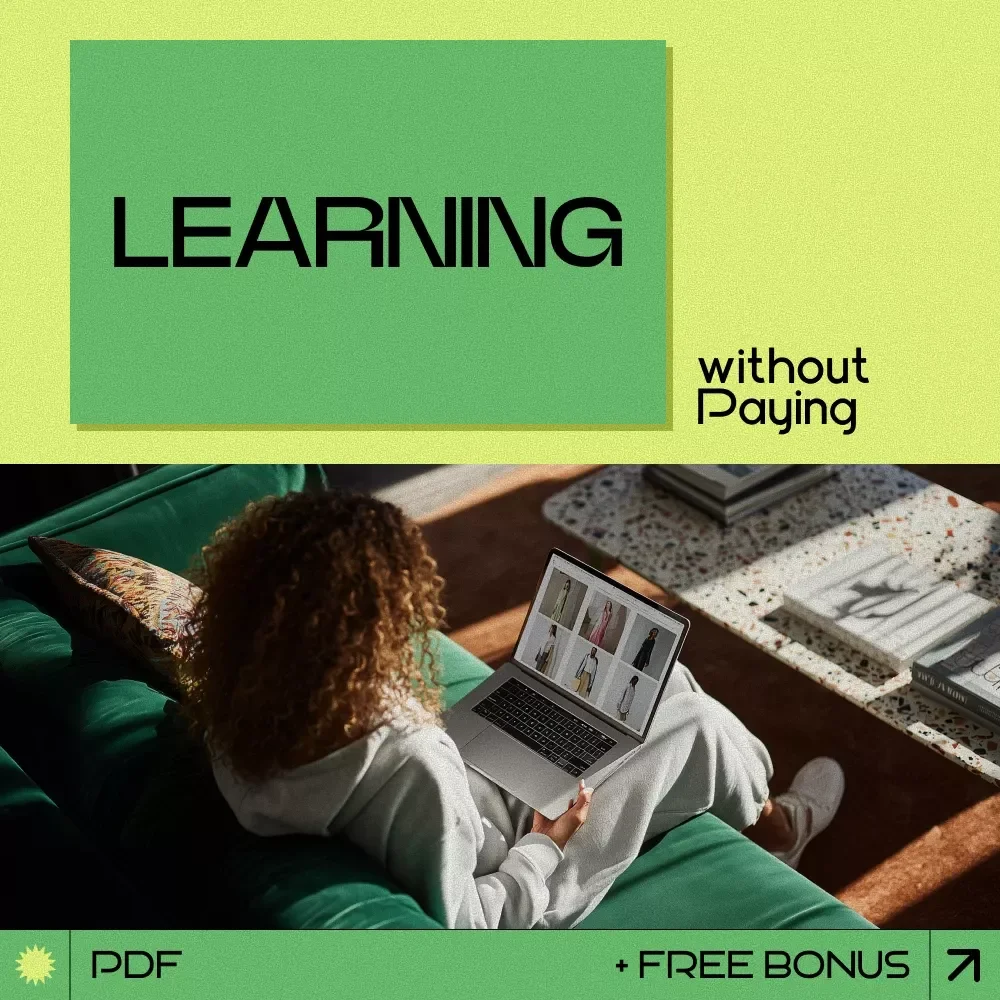Learning Without Paying: How to Find Free Courses Online eBook Guide | Discover Hidden Free Learning Platforms, Build Skills Fast, Smart Search Methods & Personal Learning Plan