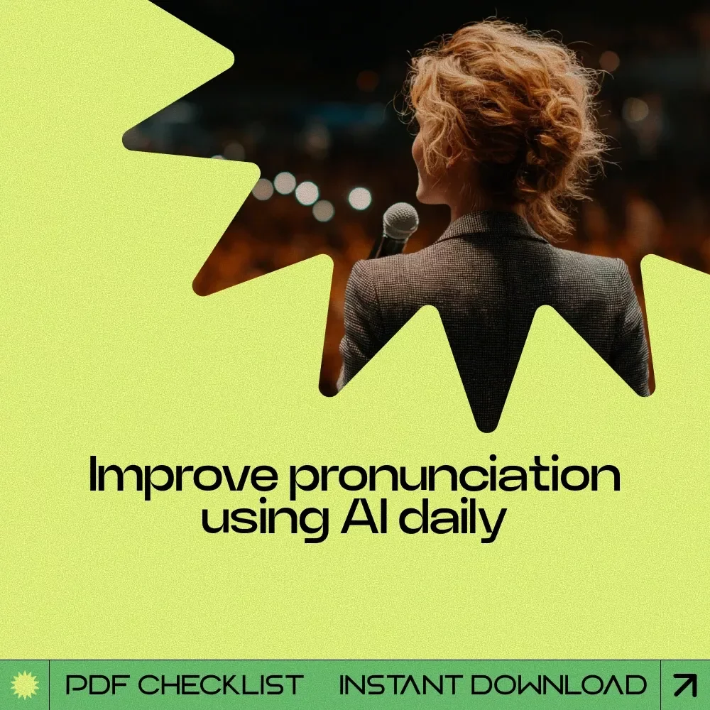 Sound Clear, Speak Bold – AI Pronunciation Practice Checklist | how to use ai for pronunciation practice Guide for Confident Speaking & Clear Accent Training