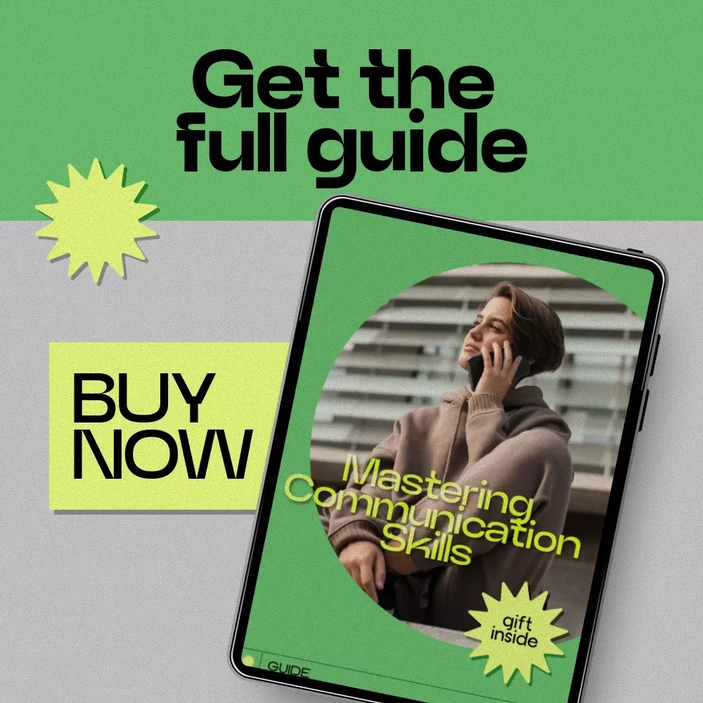Mastering Communication Skills: The Ultimate Guide to Learning Communication Skills and Enhancing Your Personal and Professional Relationships