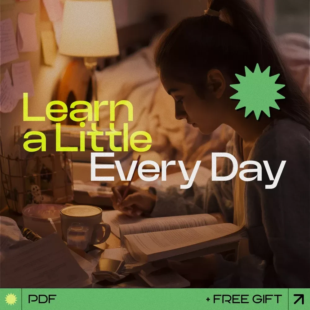 Learn a Little Every Day – A Practical Guide on how to build a learning habit for Busy People, Digital Download eBook for Consistent Growth & Daily Learning Routine