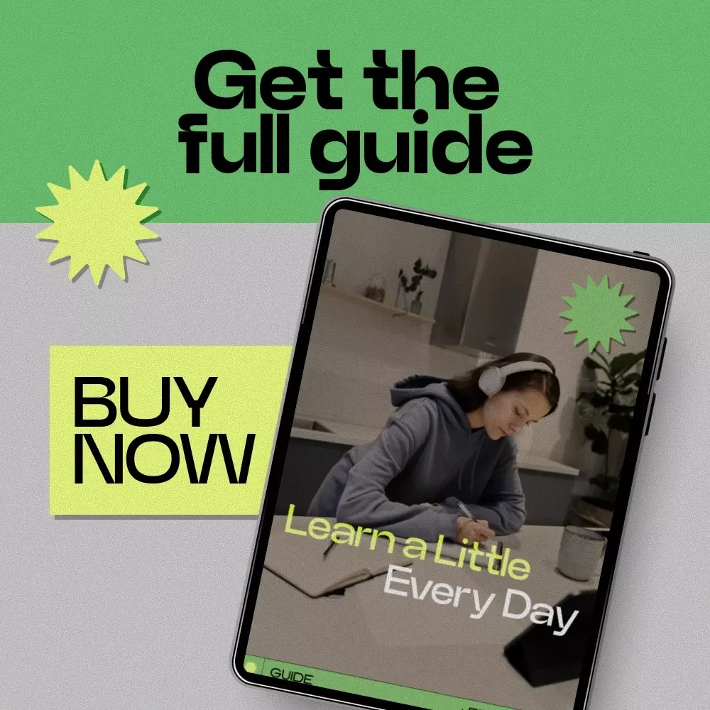 Learn a Little Every Day – A Practical Guide on how to build a learning habit for Busy People, Digital Download eBook for Consistent Growth & Daily Learning Routine