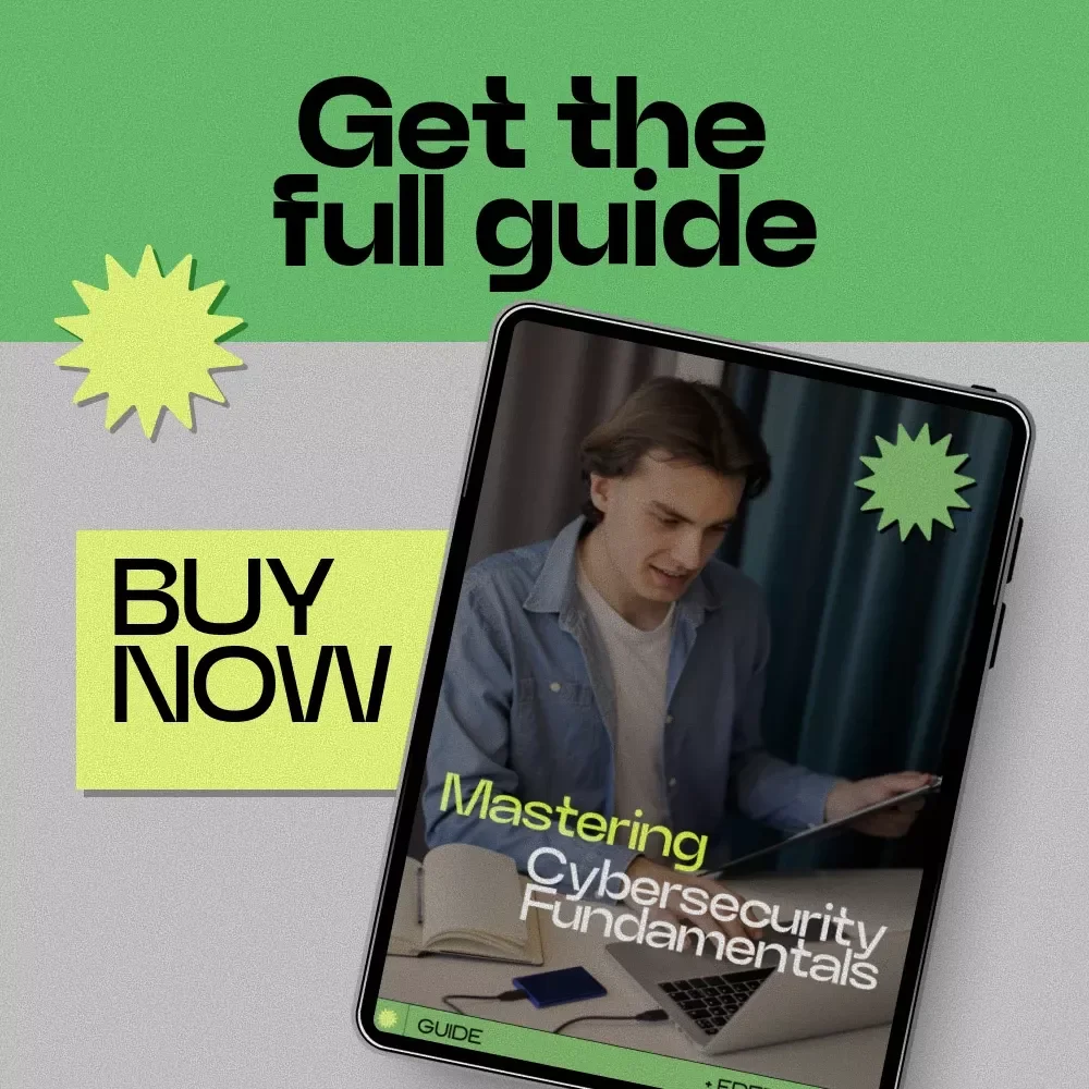 Mastering Cybersecurity Fundamentals Guide | How to Learn Cybersecurity Fundamentals Step-by-Step eBook for Beginners & IT Learners