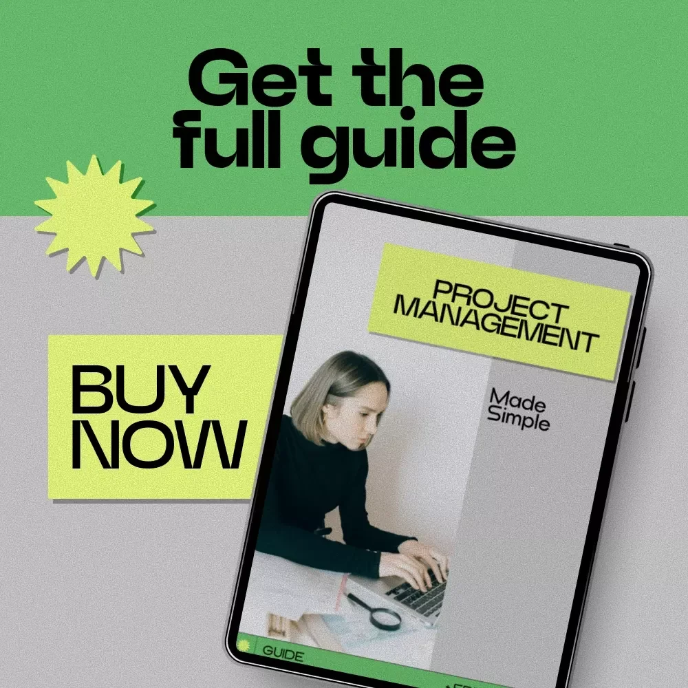 Project Management Made Simple: A Complete Guide on How to Learn Project Management and Boost Your Career