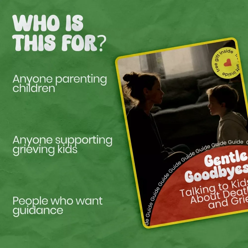 Gentle Goodbyes: Talking to Kids About Death and Grief – A Compassionate Parent Guide on how to talk to kids about death and grief, Emotional Support eBook, Child Grief Help Resource