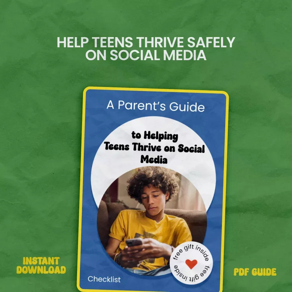 A Parent’s Guide to Helping Teens Thrive on Social Media – How to Help Teens Navigate Social Media Safely, Set Boundaries, and Build Digital Literacy