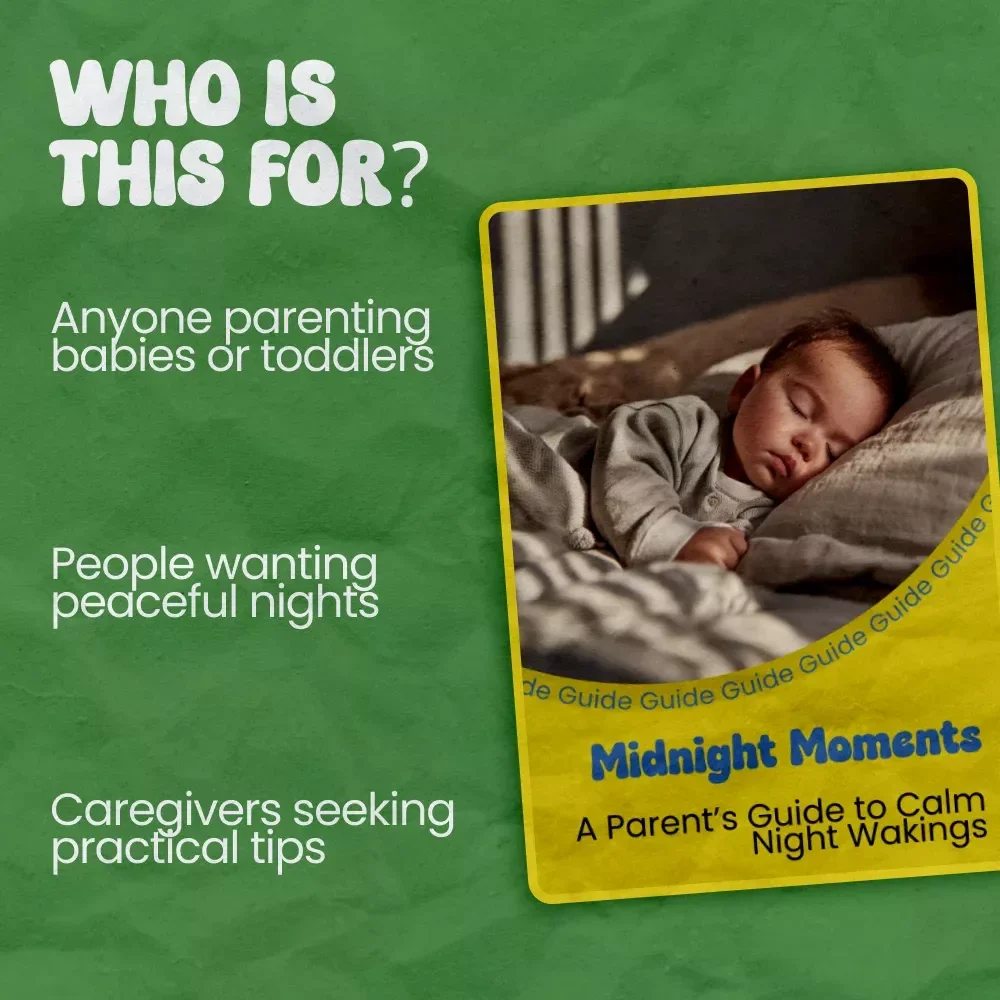 Midnight Moments: A Parent’s Guide to Calm Night Wakings – How to Handle Night Wakings for Babies and Toddlers