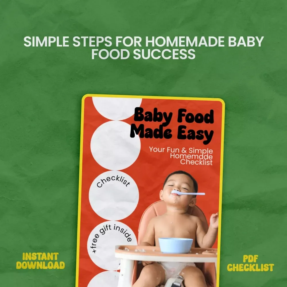 Baby Food Made Easy: Your Fun & Simple Homemade Checklist | How to Make Baby Food at Home Guide for Busy Parents | Printable Baby Feeding Planner