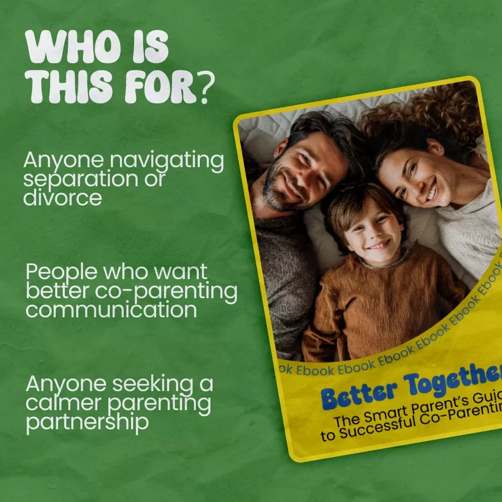 Better Together: The Smart Parent’s Guide to Successful Co-Parenting – How to Co Parent Successfully eBook, Practical Parenting Guide, Digital Download