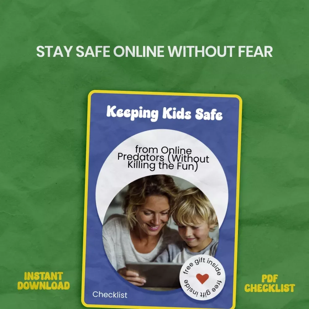 Keeping Kids Safe from Online Predators (Without Killing the Fun) | Practical Parent Checklist for How to Protect Kids from Online Predators | Digital Download Safety Guide