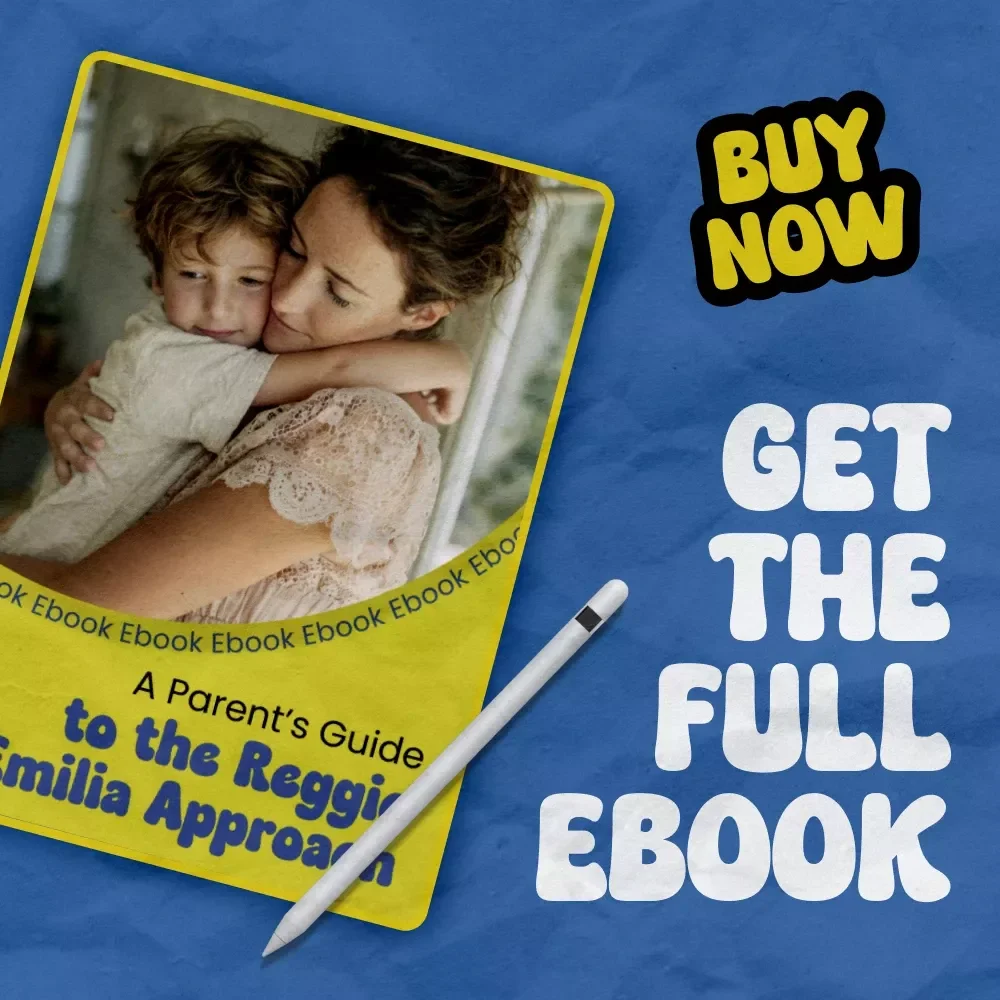 A Parent’s Guide to the Reggio Emilia Approach – How to Do Reggio Emilia Approach at Home | Homeschool Learning eBook, Creative Learning Guide for Parents