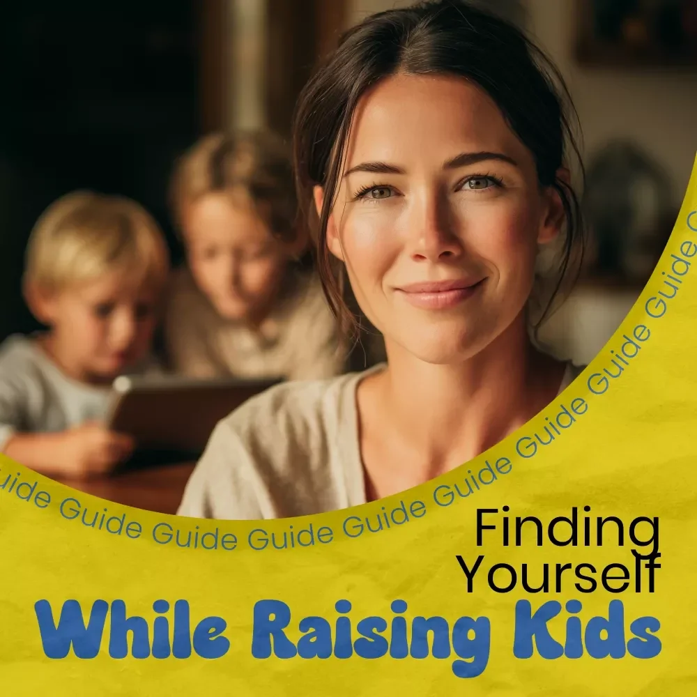 Me Time, Mom Time: Finding Yourself While Raising Kids – A Practical Guide on How to Find Time for Yourself with Kids, Balance Motherhood, Self-Care, and Daily Life
