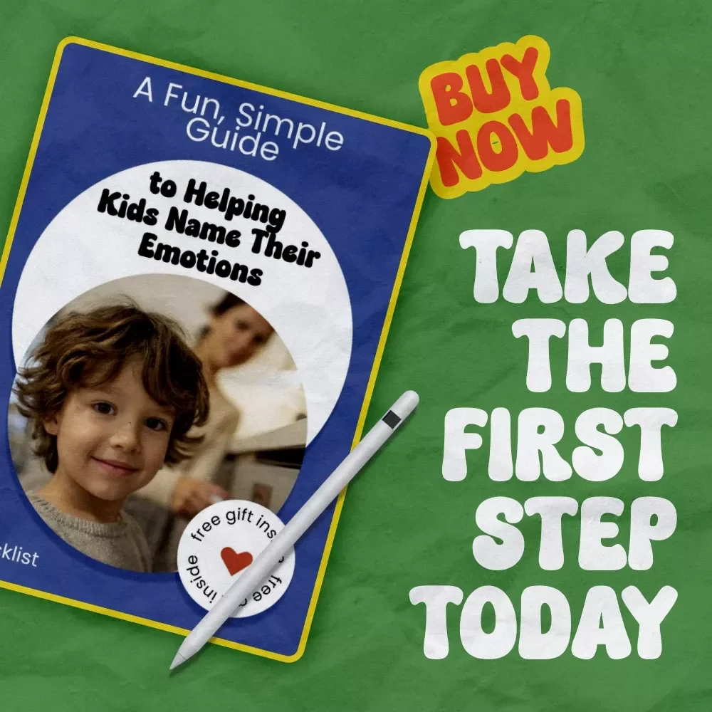 A Fun, Simple Guide to Helping Kids Name Their Emotions – Playful Parenting Checklist for Emotional Awareness & How to Help Kids Name Their Emotions