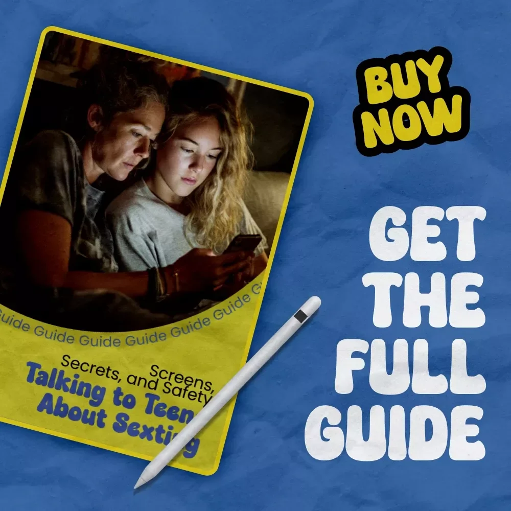 Screens, Secrets, and Safety: Talking to Teens About Sexting – A Practical Parent Guide on how to talk to teen about sexting, Digital Safety eBook, Teen Communication Toolkit
