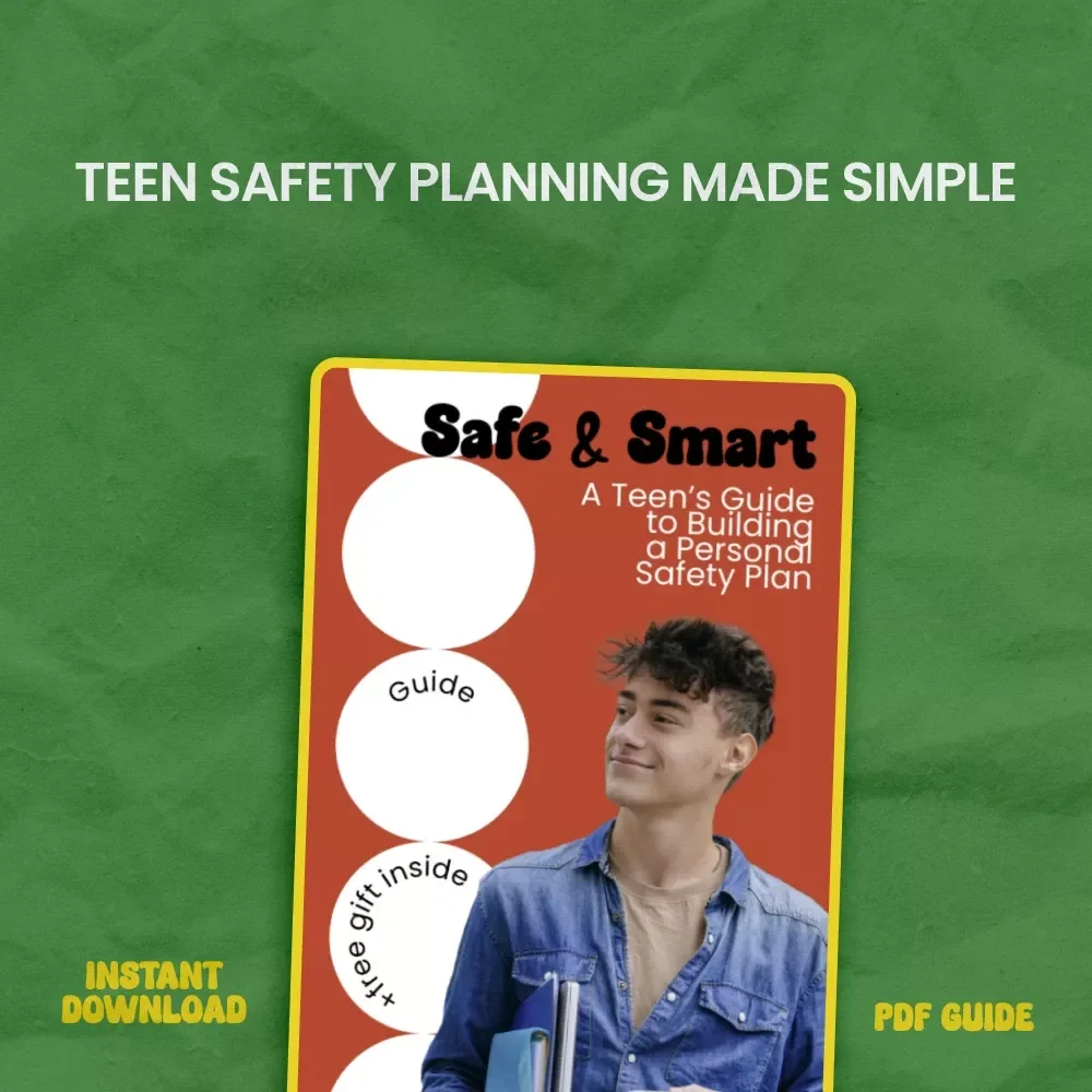 Safe & Smart: A Teen’s Guide to Building a Personal Safety Plan | how to create a safety plan for teen | Digital Download Guide for Teens & Parents