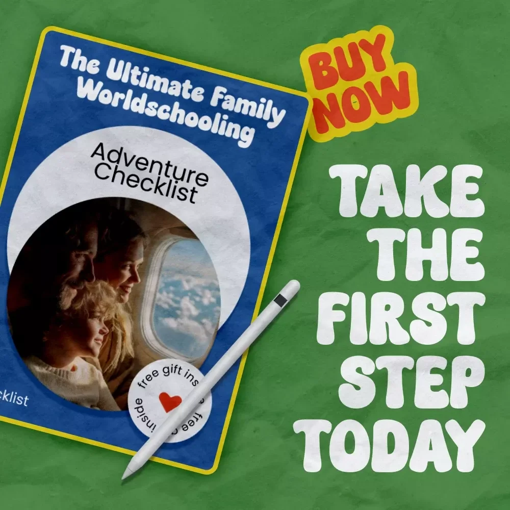 The Ultimate Family Worldschooling Adventure Checklist – How to Do Worldschooling with Family | Travel Homeschool Planning Guide