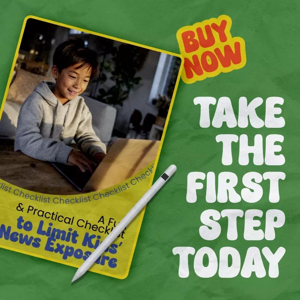 A Fun & Practical Checklist to Limit Kids’ News Exposure | Printable Parenting Guide for How to Limit News Exposure for Kids, Calm Media Habits Tool