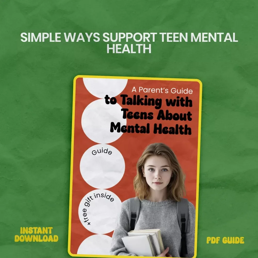A Parent’s Guide to Talking with Teens About Mental Health | Practical Guide on how to talk to teen about mental health, Communication Tips for Parents, Digital Download eBook