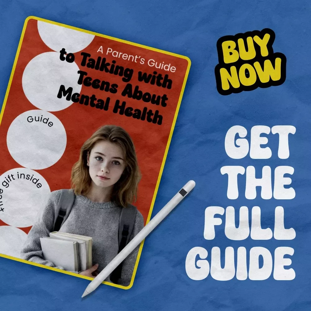 A Parent’s Guide to Talking with Teens About Mental Health | Practical Guide on how to talk to teen about mental health, Communication Tips for Parents, Digital Download eBook