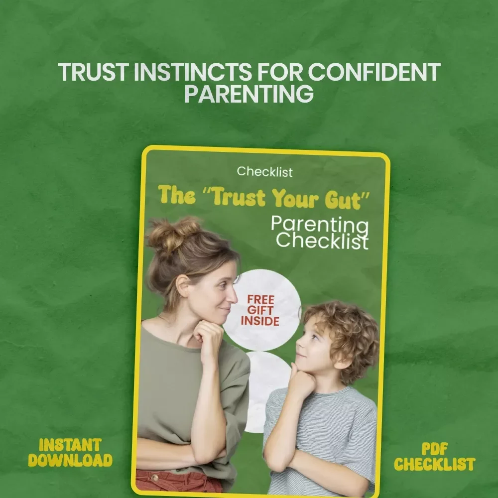 The “Trust Your Gut” Parenting Checklist | How to Do Instinctual Parenting Guide for Calm, Confident Moms & Dads | Printable Digital Download