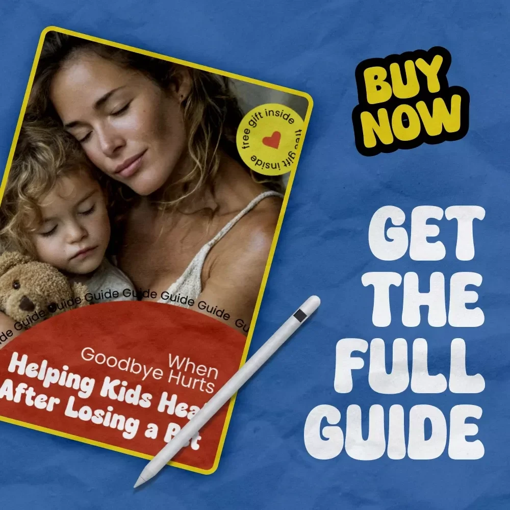 When Goodbye Hurts: Helping Kids Heal After Losing a Pet – A Compassionate Guide on how to help kids cope with death of a pet | Parenting Support eBook
